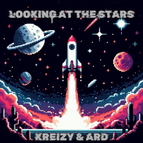KREIZY & ARD - LOOKING AT THE STARS