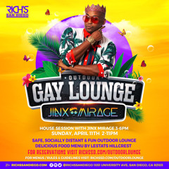 Jinx Mirage Gay Lounge Rich's SD 4/11/21