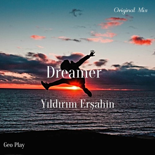 Yıldırım Erşahin - Dreamer