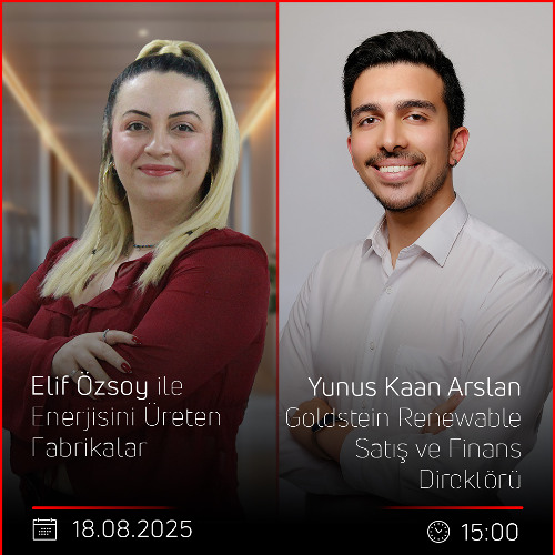 Yunus Kaan Arslan – Elif Özsoy ile Enerjisini Üreten Fabrikalar