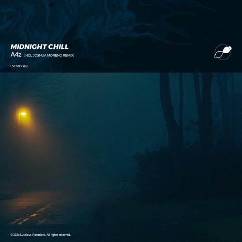 Stream A4z - Midnight Chill (Joshua Moreno's Basilisk Remix