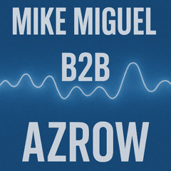 MikeMiguel B2B AZROW 05/12/25