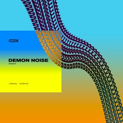 Demon Noise - Smack (Original Mix)