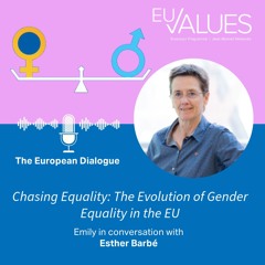 The Evolution of Gender Equality in the EU: Progress, Challenges & Future | Prof. Esther Barbé