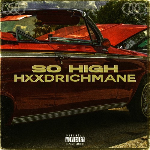 HXXDRICHMANE - SO HIGH