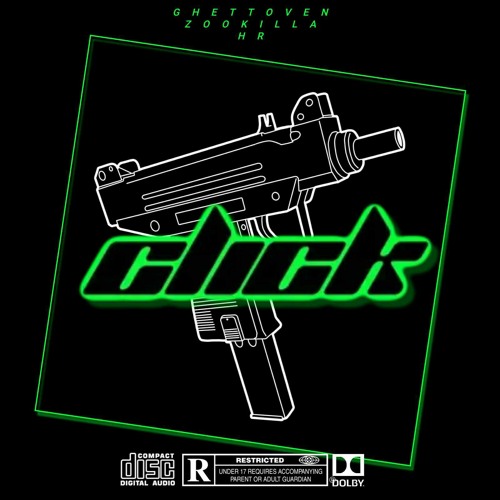 Ghettoven x Zookilla - Click (HR Remix)