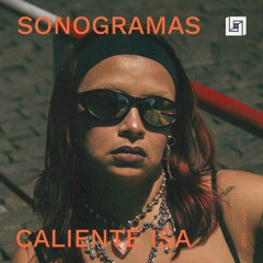 SONOGRAMAS '02 // SIDE A: CALIENTE ISA