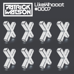 Patrick Watson - LikeWhaaat#0007