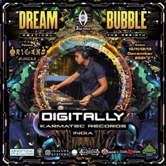 Digitally - Dream Bubble Festival - The Rebirth [GOA] 2021- DJ set
