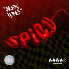 Alex Lyng - SPICY  (Original Mix) [FREE DOWNLOAD!]