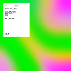 Moody Kid - SIZE Community Festival 003