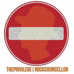 The Privilege (Remastered 2020) by RockCounsellor
