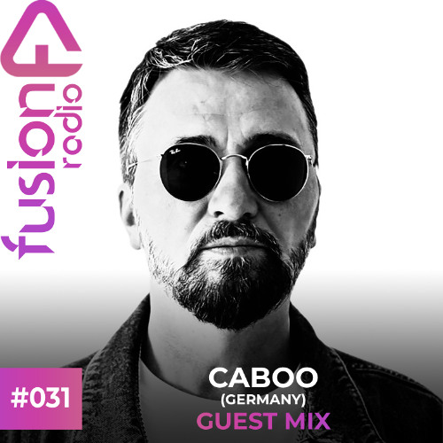 FUSION RADIO GUEST MIX #031 | CABOO