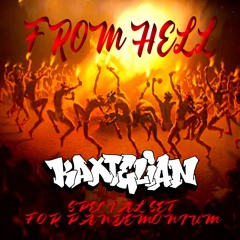 KAXTELIAN - FROM HELL (Special Set for Pandemonium)