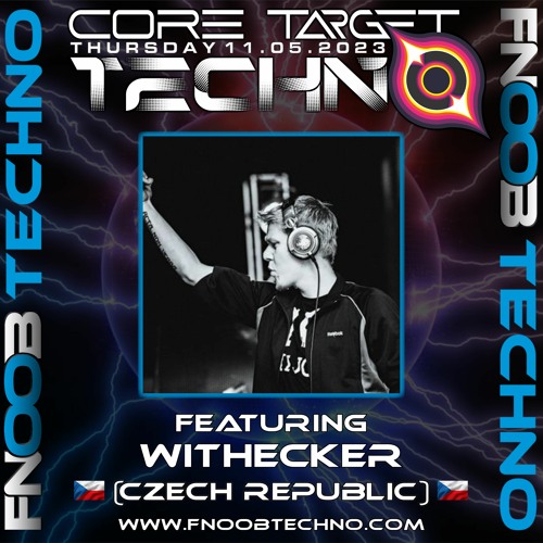 WITHECKER @ FNOOB TECHNO RADIO PRESENTS: ☆THE HARDEST BRUNCH #023☆