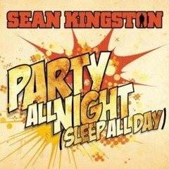 Sean Kingston - Party All Night (Lee Keenan 2022 Reboot) FREE DOWNLOAD