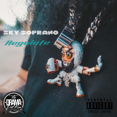 REGULATE - (SKY SOPRANO) freestyle