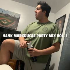 HANK MARKDUCAS PARTY MIX Vol. 1
