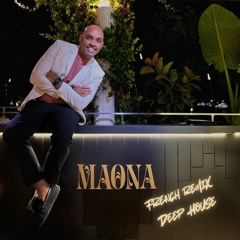Maona Dinner Mix (French Deep House 70's to 90's Remix)