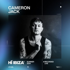 Cameron Jack - Recorded Live at Hï Ibiza 2024