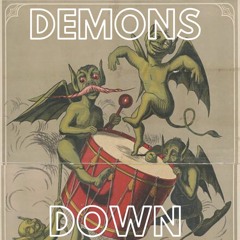 Demons Down