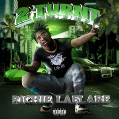 Richie Laflare - 2turnt