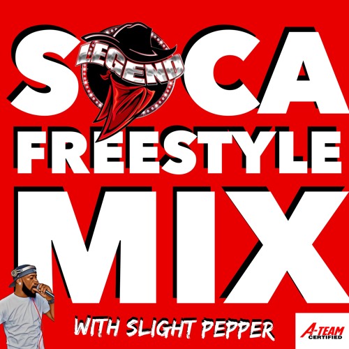 SOCA FREESTYLE MIX WITH SLIGHT PEPPER