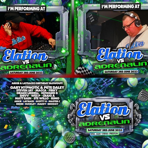 STEVEN JAY & HOWARD B x ELATION V's ADRENALIN x SATURDAY 3RD JUNE 2023 @ RIVA PRESTON