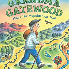 [GET] EPUB 📒 Grandma Gatewood Hikes the Appalachian Trail by  Jennifer Thermes [EBOO