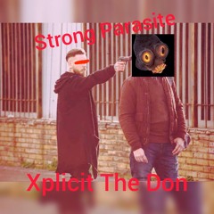 Xplicit - Strong Parasite .mp3