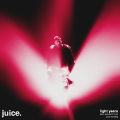 Light Years - John Summit feat. Inez [Juice Bootleg]