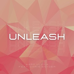 Unleash feat. Chris Snyder