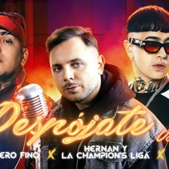 Hernan Y La Champions Liga X BM X Callejero Fino  Despójate Vol2