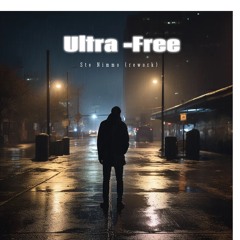 Ultra - Free Ste Nimmo (Rework )