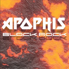 Apophis, Black Rock