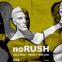 Robi Lora at SiXa: noRUSH / 25.05.24