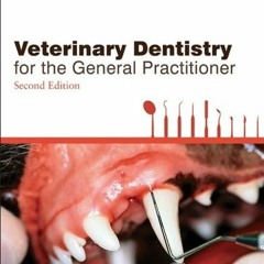 ✔️ Read Veterinary Dentistry for the General Practitioner - E-Book by  Cecilia Gorrel