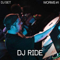 Dj Ride DJ Set 📍 Le Chinois, Montreuil | WORMS #1