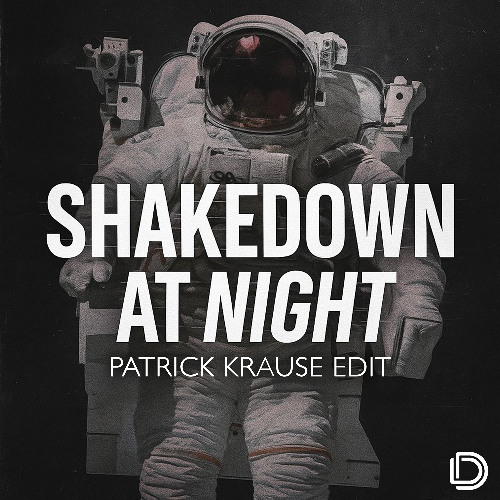 Shakedown - At Night (Patrick Krause Edit) [Free Download]