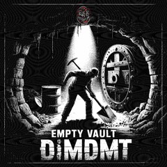 𝐅𝐑𝐄𝐄 𝐃𝐋 | DIMDMT - EMPTY VAULT