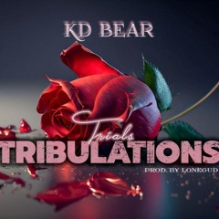 Trial & Tribulations (Prod. By LoneGud)