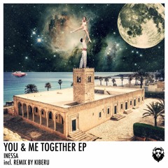 PREMIERE: Inessa - You And Me (Kiberu Remix) [Leisure Music Productions]