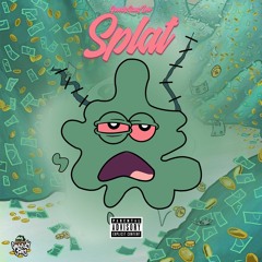 GreedyGangDee - Splat