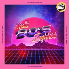 Koalla - 90s Eighties (Radio Edit)