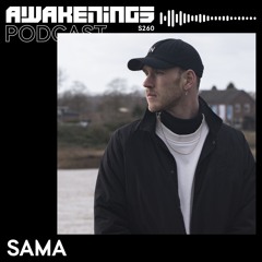 Awakenings Podcast S260 - SAMA