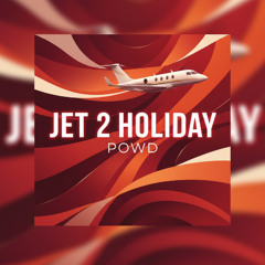 [FREE DL] Jet2holiday - PowD