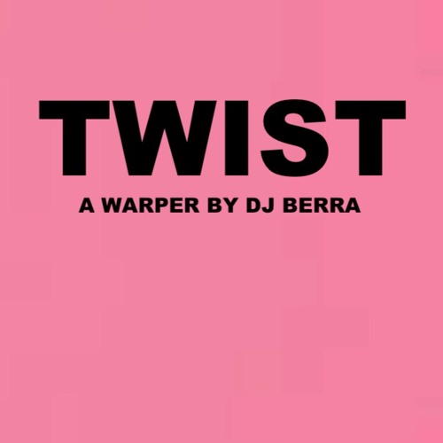 Berra - TWIST