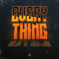 Gelow & John Long - Everything