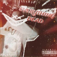 HBG xavo - Everything Dead