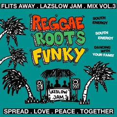 LAZSLOW JAM [Reggae Roots Fvnky]